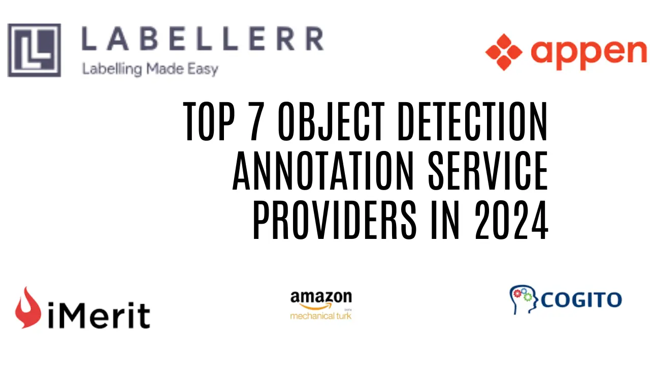 7 Best Object Detection Service Providers in 2024