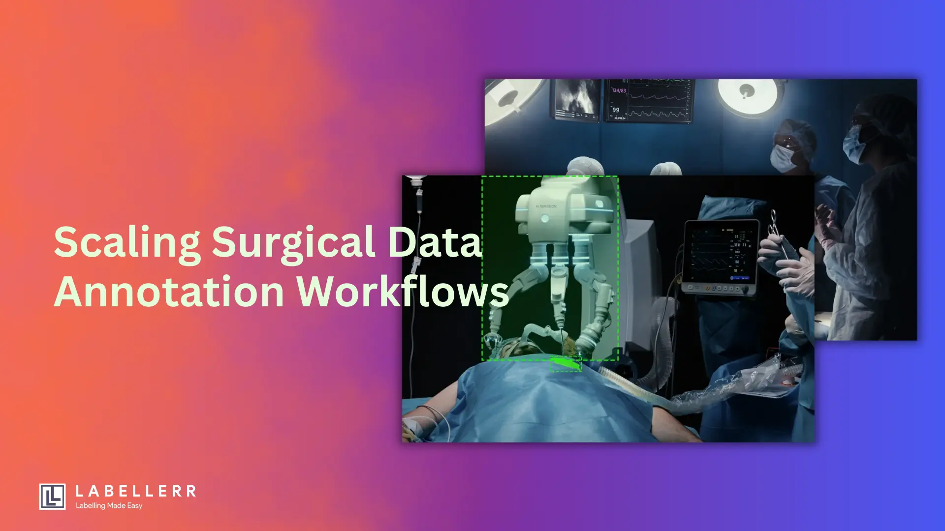 Scaling Surgical Data Annotation Workflows