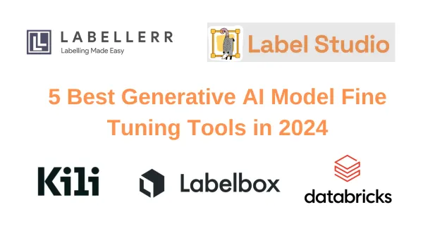 Best Generative AI Model Fine Tuning Tools