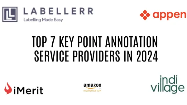 Top 7 Keypoint Annotation Services In 2024