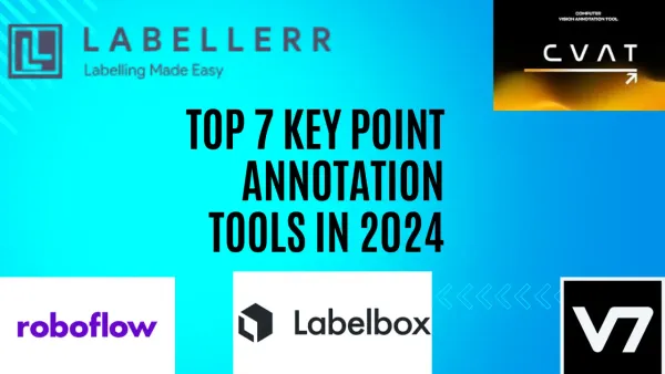 7 Best Keypoint Annotation Tools in 2024