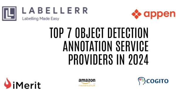 7 Best Object Detection Service Providers in 2024
