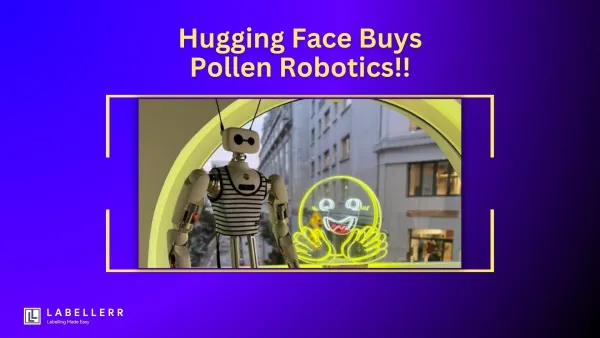 Hugging Face Buys Pollen Robotics