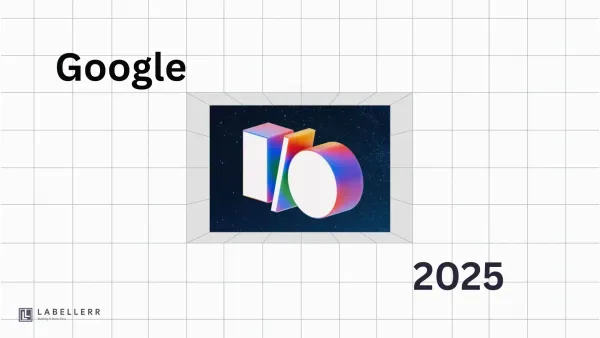  Google I/O 2025 