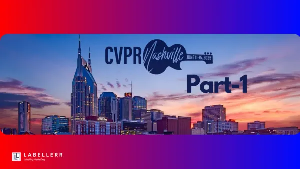 CVPR 2025: Innovations in Computer Vision (Part 1)