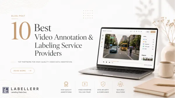  10 Best Video Annotation & Labeling Service Providers 2026